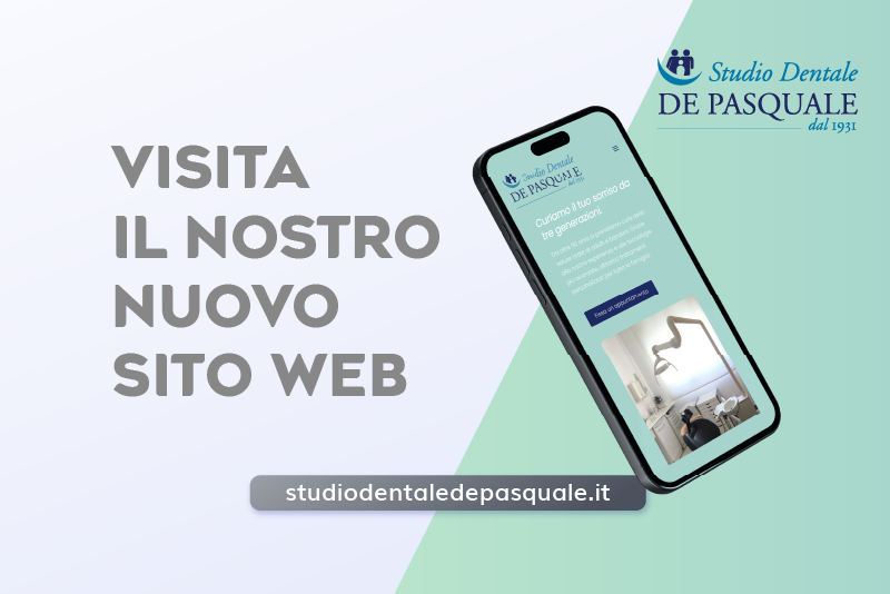 È online il nuovo sito dello Studio Dentale De Pasquale